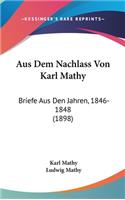 Aus Dem Nachlass Von Karl Mathy