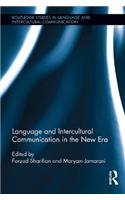 Language and Intercultural Communication in the New Era