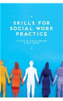 Skills for Social Work Practice