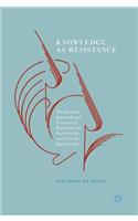 Knowledge as Resistance