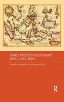 Early Modern Southeast Asia, 1350-1800