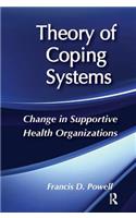 Theory of Coping Systems