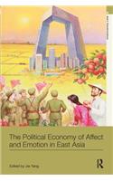 The Political Economy of Affect and Emotion in East Asia