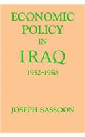 Economic Policy in Iraq, 1932-1950