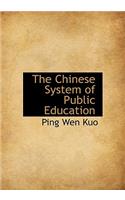 The Chinese System of Public Education