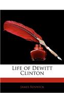 Life of DeWitt Clinton