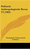 Politisch-Anthropologische Revue V2 (1903)