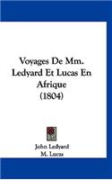 Voyages de MM. Ledyard Et Lucas En Afrique (1804)