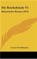 Die Reichsfeinde V1: Historischer Roman (1874)