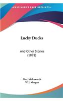 Lucky Ducks