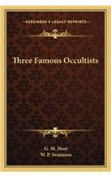 Three Famous Occultists