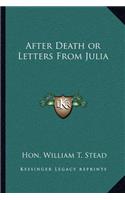 After Death or Letters from Julia