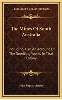 The Mines of South Australia