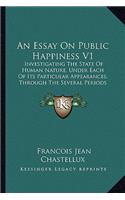 An Essay On Public Happiness V1