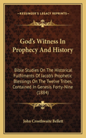 God's Witness In Prophecy And History