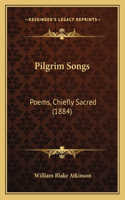 Pilgrim Songs