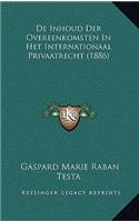 De Inhoud Der Overeenkomsten In Het Internationaal Privaatrecht (1886): (Chinese)