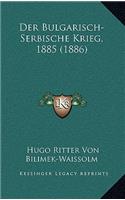 Bulgarisch-Serbische Krieg, 1885 (1886)