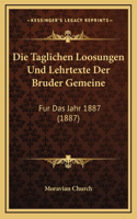 Die Taglichen Loosungen Und Lehrtexte Der Bruder Gemeine
