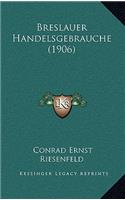 Breslauer Handelsgebrauche (1906)