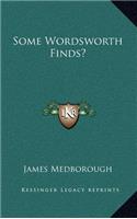 Some Wordsworth Finds?