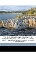Cathedrals and Churches of Norway, Sweden and Denmark