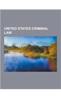 United States Criminal Law: Eighth Amendment to the United States Constitution, California Poppy, List of People in Criminal Justice in the United(English)