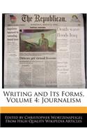 Writing and Its Forms, Volume 4: Journalism