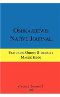 Oshkaabewis Native Journal (Vol. 1, No. 2)