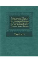 Congressional Policy of Chinese Immigration