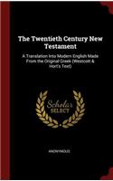 The Twentieth Century New Testament
