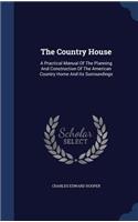 The Country House