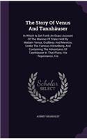 The Story Of Venus And Tannhäuser