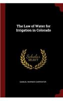 Law of Water for Irrigation in Colorado