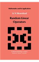 Random Linear Operators: (1 Mathematics and its Applications)