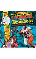 The Greatest Moments in Sports: Upsets and Underdogs