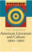 American Literature and Culture, 1900 - 1960