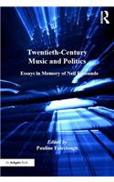 Twentieth-Century Music and Politics