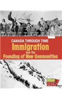 Immigration and the Founding of New Communities