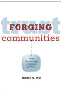 Forging Trust Communities