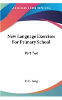 New Language Exercises For Primary School: Part Two