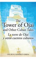 Tower of Ojai and Other Cuban Tales