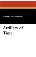 Artillery of Time