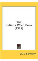 Indiana Weed Book (1912)