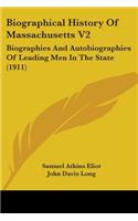 Biographical History Of Massachusetts V2
