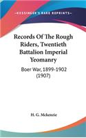 Records Of The Rough Riders, Twentieth Battalion Imperial Yeomanry
