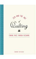 Zen and the Art of Quilting