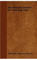 The Hulsean Lectures For 1845 And 1846