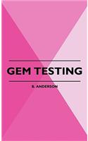 Gem Testing