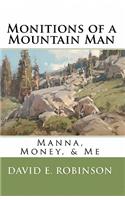 Monitions of a Mountain Man